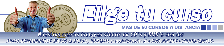 Nuestros cursos incluyen videos con los PROCEDIMIENTOS PASO A PASO TEXTOS y la posiblidad de asistir a CLASES PRACTICAS en los Institutos / Cursos en videos / Mexico